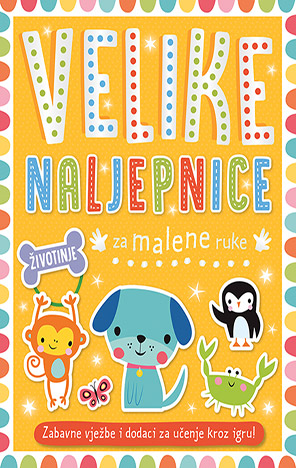 Velike naljepnice za male ruke: Životinje