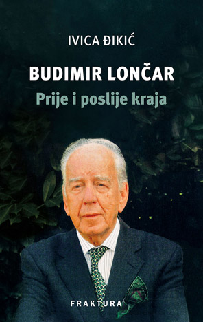 Budimir Lončar – Prije i poslije kraja