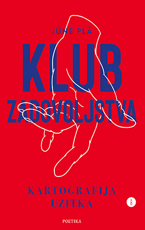 Klub zadovoljstva: kartografija užitka
