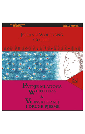 Patnje mladog Werthera, Vilinski kralj i druge pjesme
