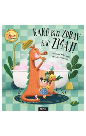 Kako biti zdrav kao zmaj?