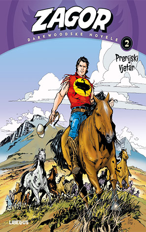 Zagor Darkwoodske novele: Prerijski vjetar