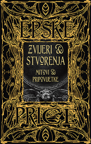 Zvijeri i stvorenja mitovi i pripovijetke