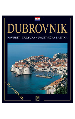 Dubrovnik - Povijest, kultura, umjetnička baština