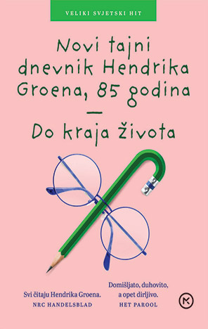 Novi tajni dnevnik Hendrika Groena, 85. godina - Do kraja života