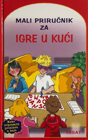 Mali priručnik za igre u kući