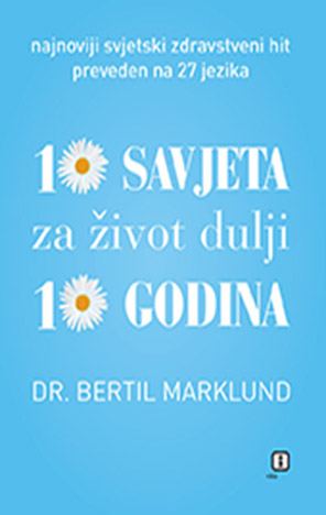 10 savjeta za život dulji 10 godina