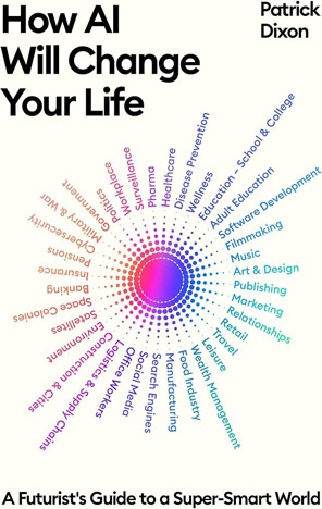 How AI Will Change Your Life