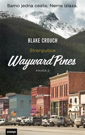 Wayward Pines: Stranputice
