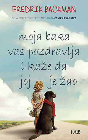 Moja baka vas pozdravlja i kaže da joj je žao