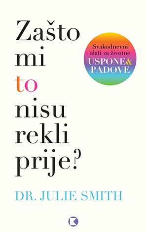 Zašto mi to nisu rekli prije?
