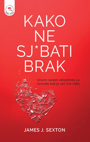 Kako ne sj*bati brak