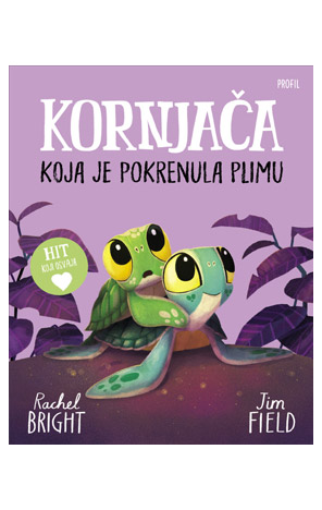 Kornjača koja je pokrenula plimu