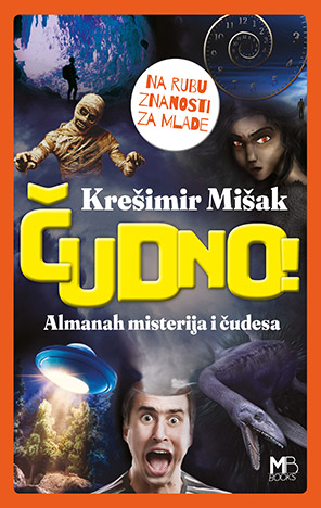 Čudno: Almanah misterija I čudesa
