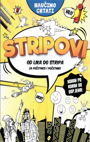 Naučimo crtati: Stripovi od lika do stripa