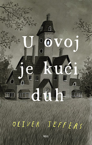 U ovoj kući je duh