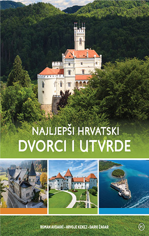 Najljepši hrvatski dvorci i utvrde