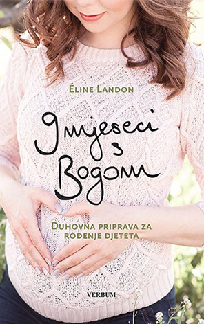 9 mjeseci s Bogom