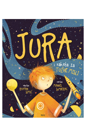Jura i raketa za tužne misli