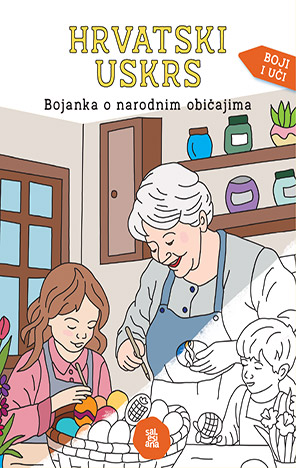 Hrvatski Uskrs: Bojanka o narodnim običajima
