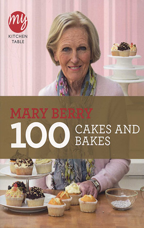 My Kitchen Table: 100 Cakes and Bakes