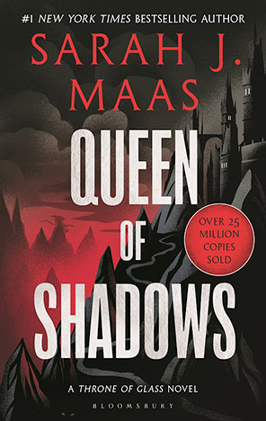 Throne of Glass: Queen of Shadows