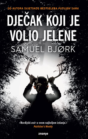 Dječak koji je volio jelene !!