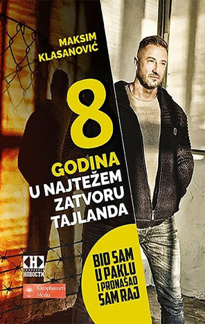 8 godina u najtežem zatvoru Tajlanda