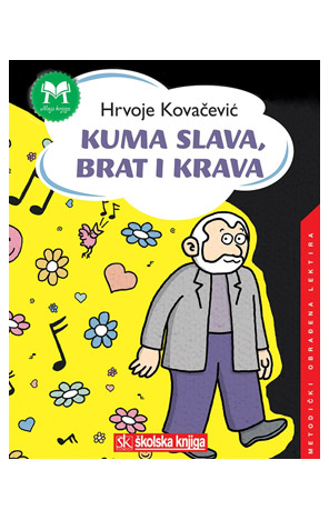 Kuma Slava, brat i krava