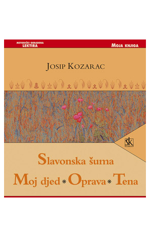 Slavonska šuma, Moj djed, Oprava, Tena
