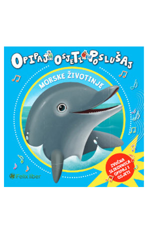 Opipaj, osjeti, poslušaj – Morske životinje