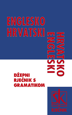 Englesko-hrvatski i hrvatsko-engleski džepni rječnik s gramatikom
