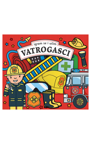 Igram se i učim: Vatrogasci