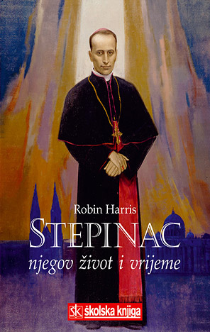 Stepinac - njegov život i vrijeme
