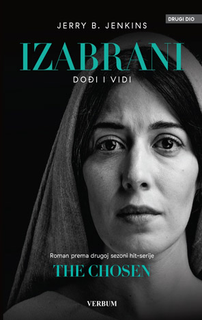 Izabrani: Dođi i vidi