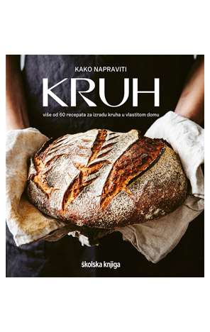 Kako napraviti kruh