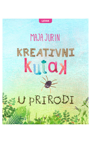 Kreativni kutak u prirodi