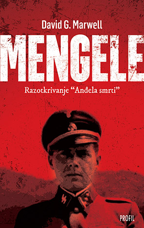 Mengele: Razotkrivanje Anđela smrti