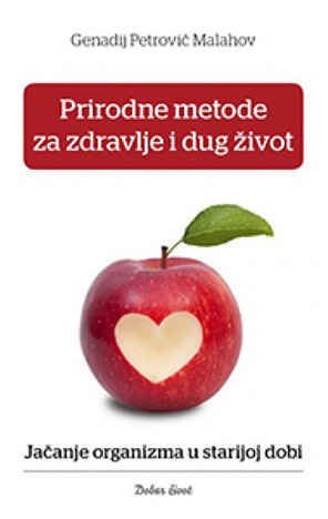 Prirodne metode za zdravlje i dug život
