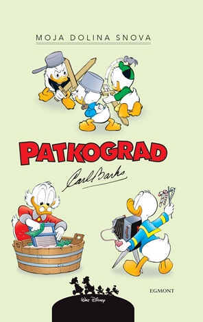 Patkograd: Moja dolina snova