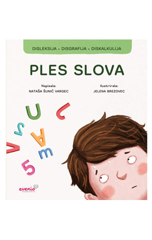 Ples slova: Disleksija, disgrafija, diskalkulija
