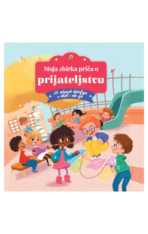 Moja zbirka priča o prijateljstvu