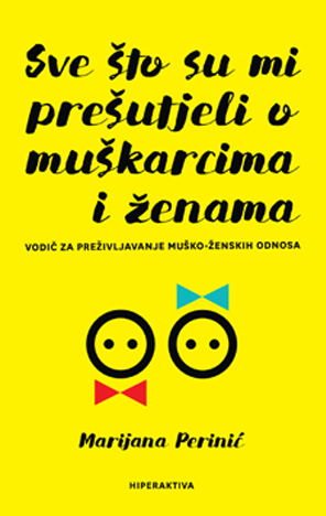 Sve što su mi prešutjeli o muškarcima i ženama