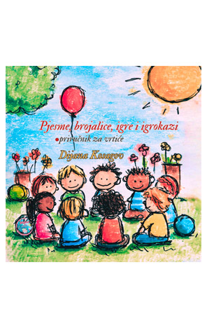 Pjesme, brojalice, igre i igrokazi 