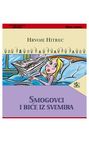 Smogovci i biće iz svemira