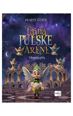 Tajna pulske Arene: Vilenjačka priča