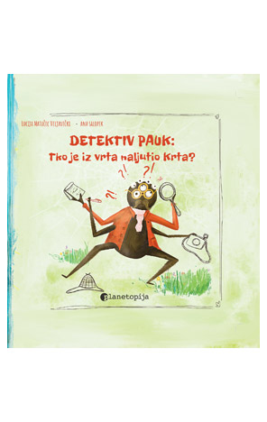 Detektiv Pauk: Tko je iz vrta naljutio Krta?