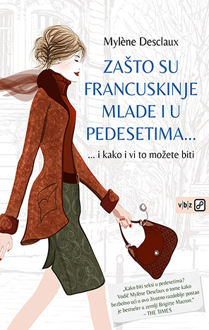 Zašto su Francuskinje mlade i u pedesetima?