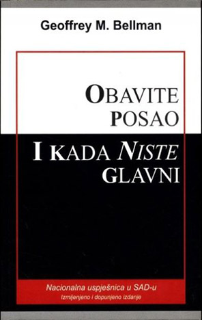 Obavite posao i kada niste glavni