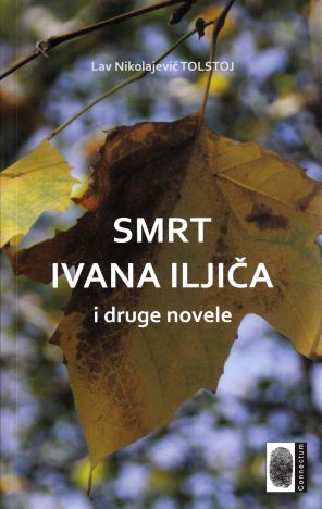 Smrt Ivana Iljiča i druge novele